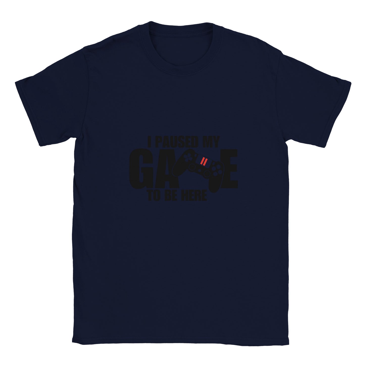 Unisex T-Shirt I paused my Game to Be Here, Funny Shirt, Gamer Gift, Gaming T-Shirt, Funny Gaming T-shirt, Gaming Present