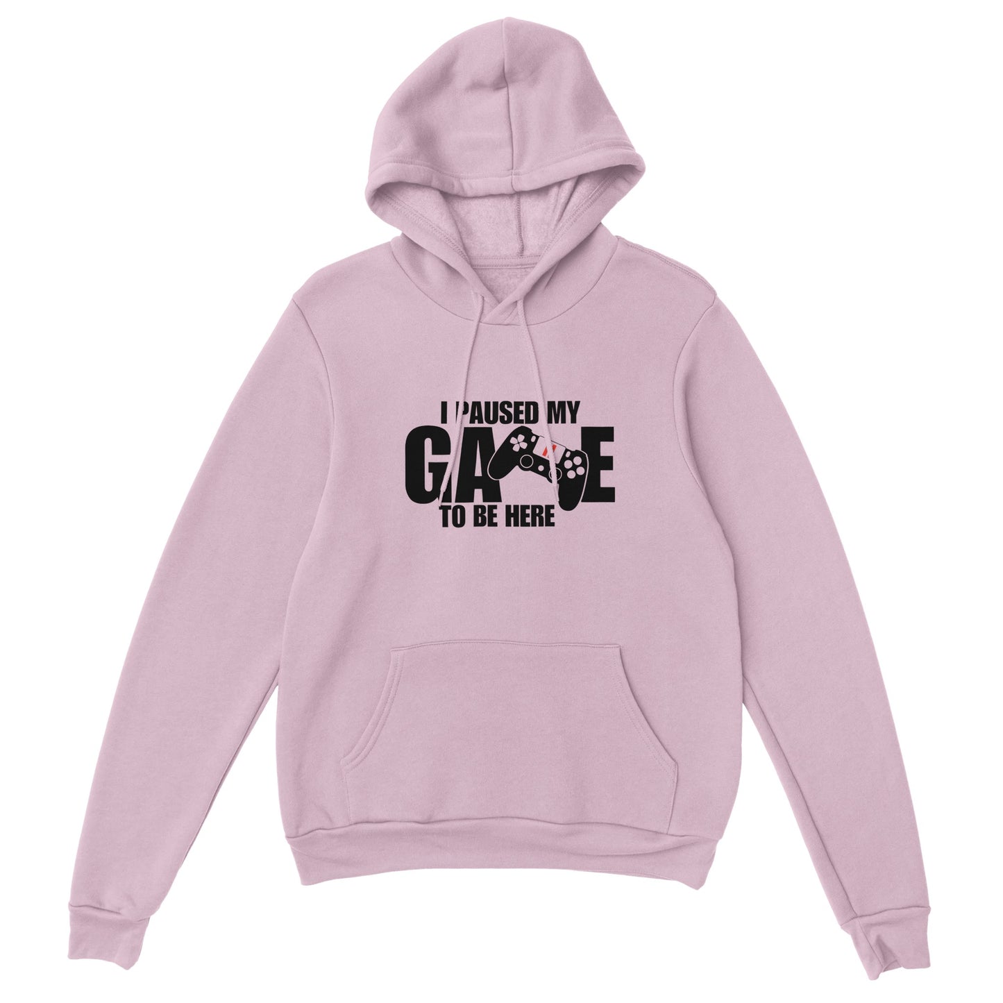 Unisex Pullover Hoodie I paused my Game to Be Here, Funny Shirt, Gamer Gift, Funny Gaming Shirt, Gaming Shirt, Funny Gaming
