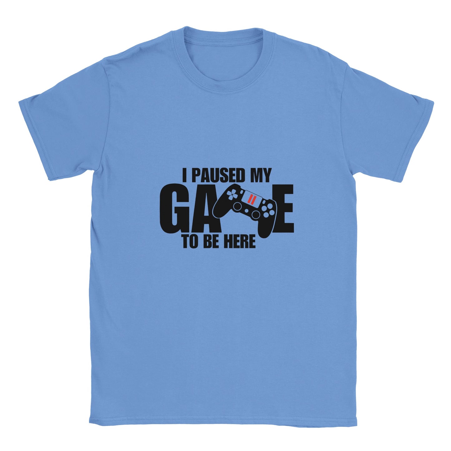 Unisex T-Shirt I paused my Game to Be Here, Funny Shirt, Gamer Gift, Gaming T-Shirt, Funny Gaming T-shirt, Gaming Present