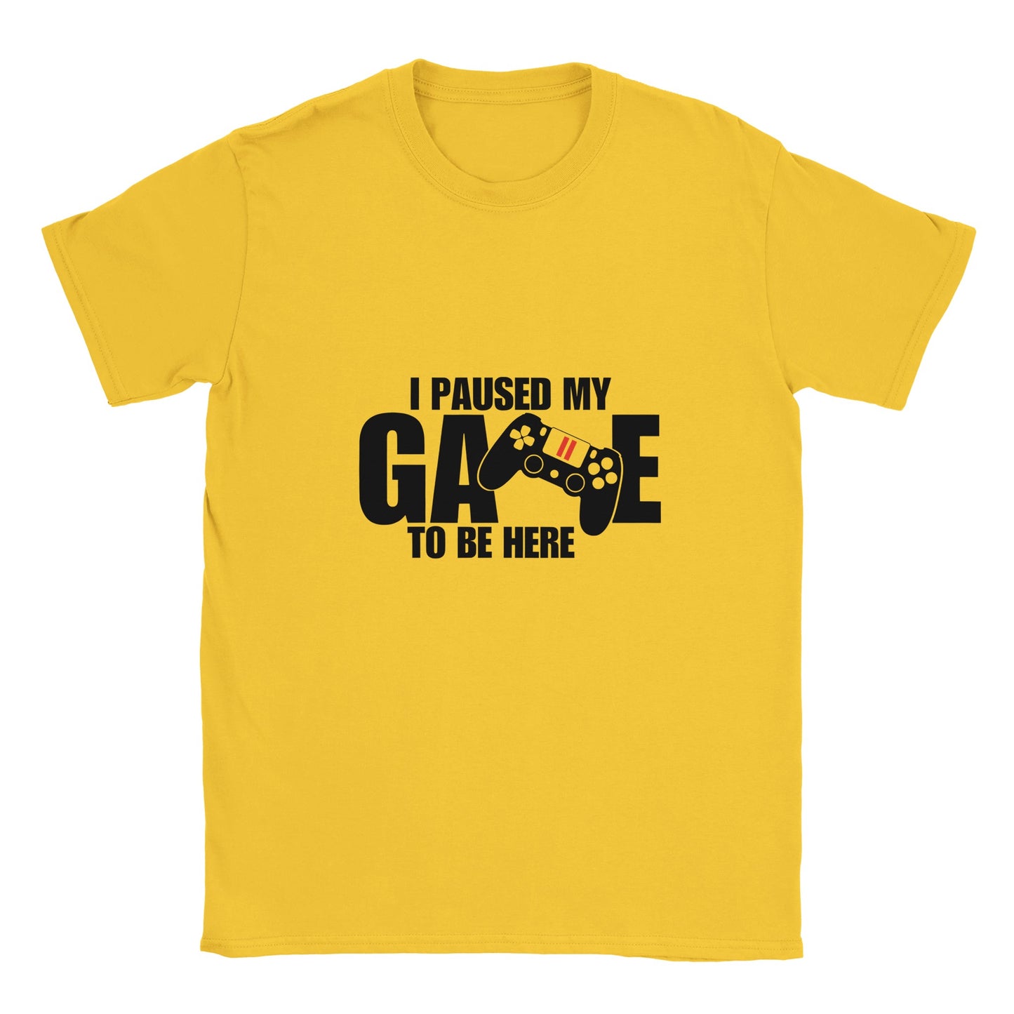 Unisex T-Shirt I paused my Game to Be Here, Funny Shirt, Gamer Gift, Gaming T-Shirt, Funny Gaming T-shirt, Gaming Present